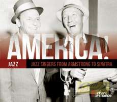 America! - Jazz Singers from Armstrong to Sinatra